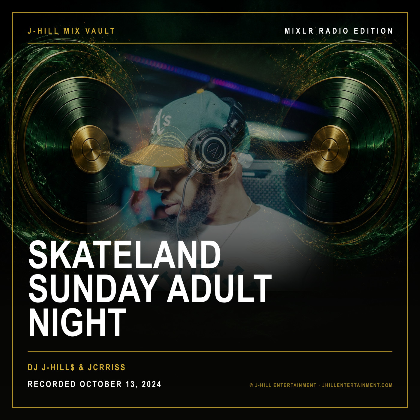 Cover artwork for Skateland Sunday Adult Night by DJ J-Hill$ & Jcrriss
