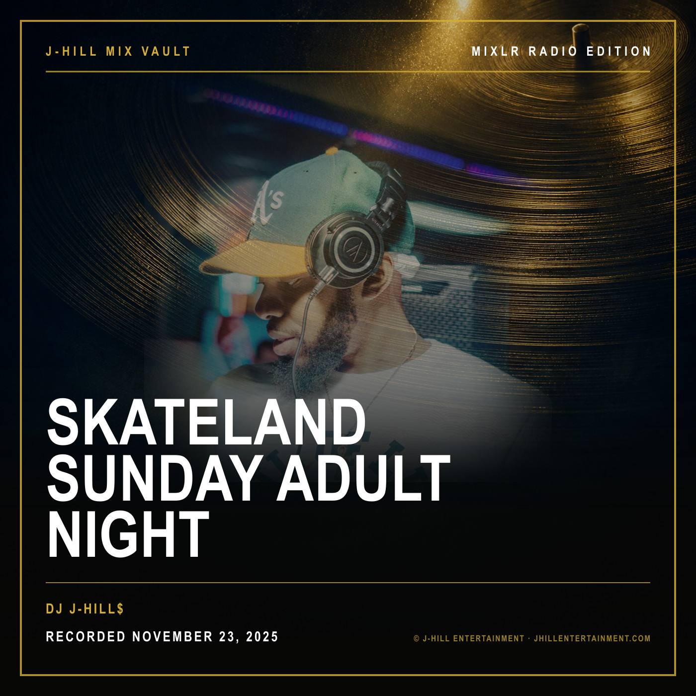 Cover artwork for Skateland Sunday Adult Night by DJ J-Hill$