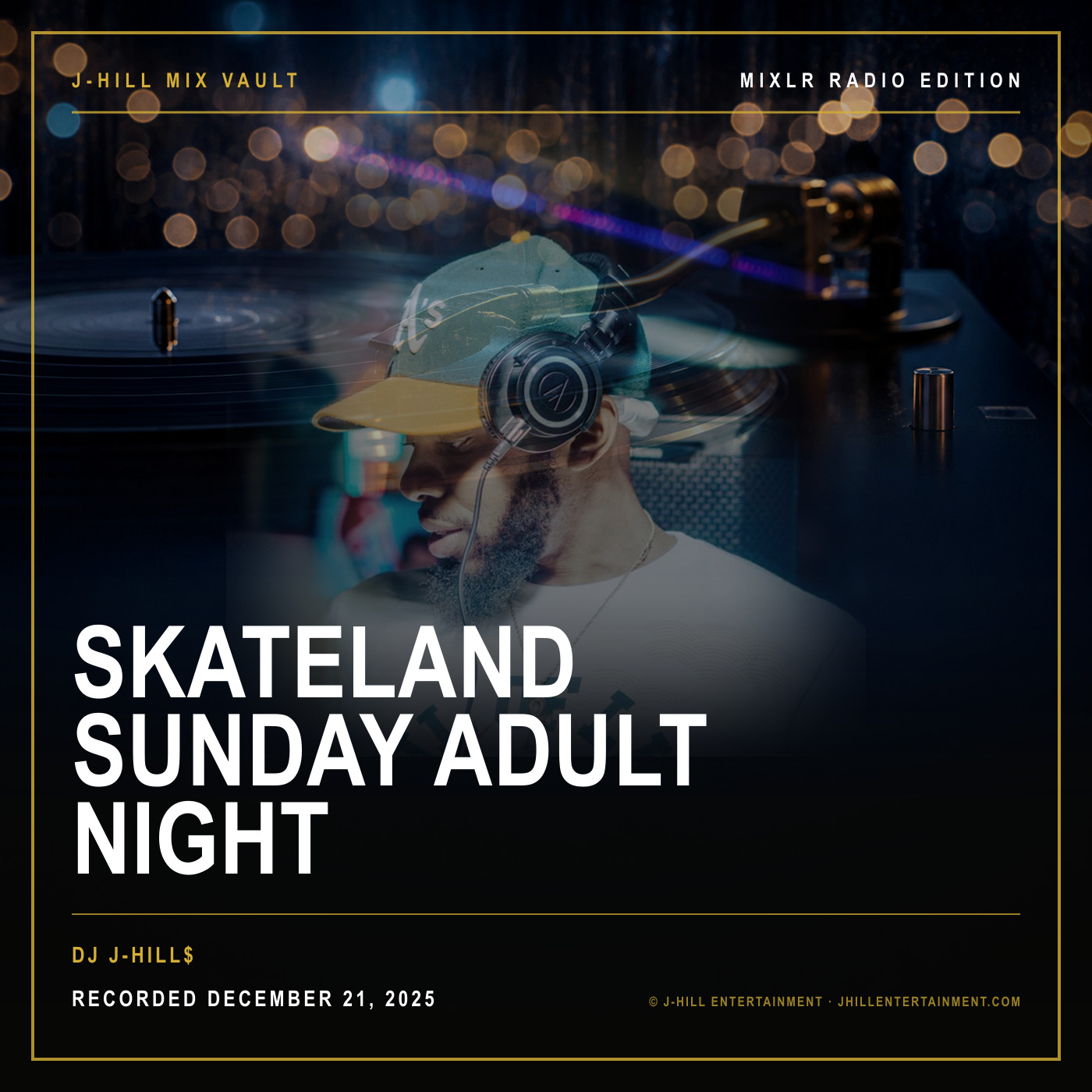 Cover artwork for Skateland Sunday Adult Night by DJ J-Hill$