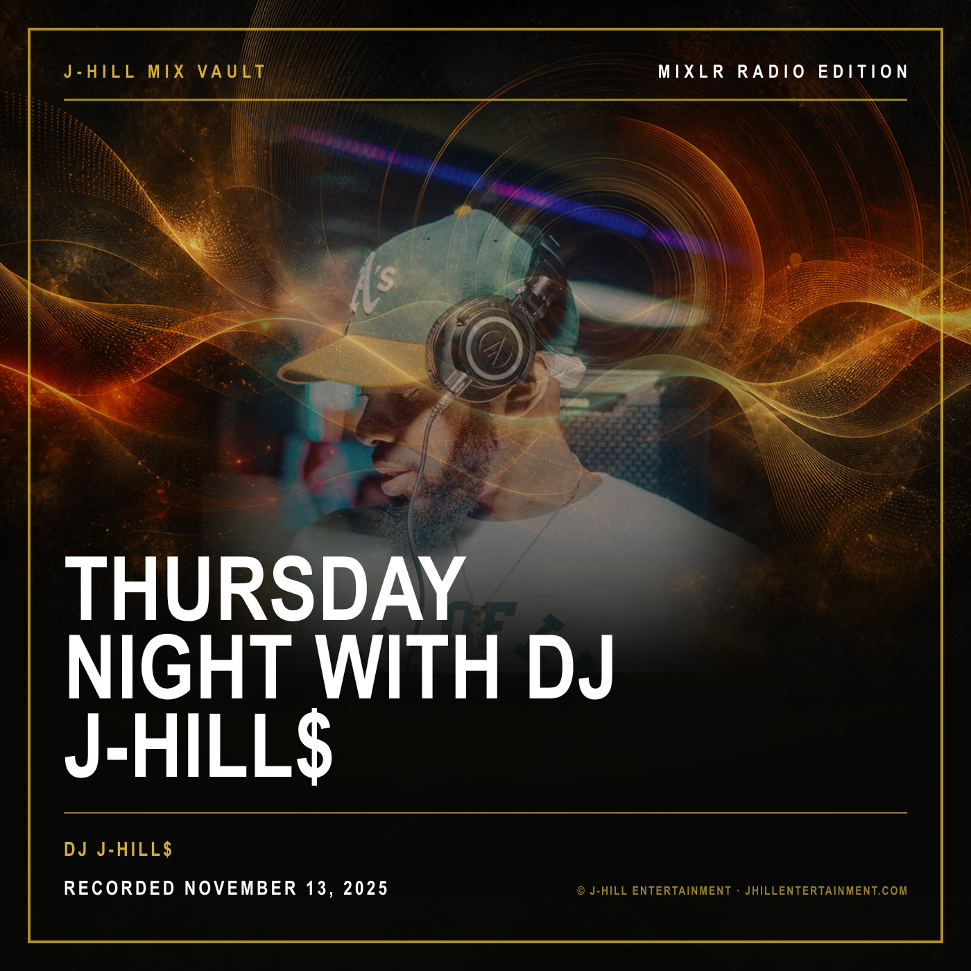 Cover artwork for Thursday Night with DJ J-Hill$ by DJ J-Hill$